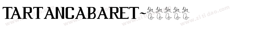 TartanCabaret字体转换