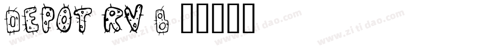 Depot-rv2B字体转换 Depot-rv2B字体转换