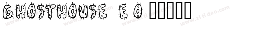 GhostHouse-2e9o字体转换