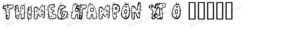 ThiMegaTampon-YJ9o字体转换