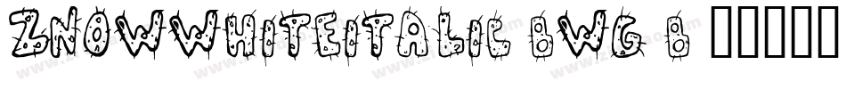 ZnowWhiteItalic-BWG2B字体转换