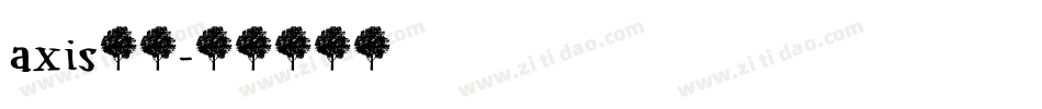 axis字体字体转换