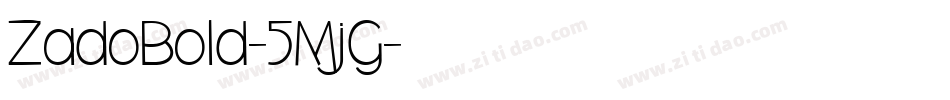ZadoBold-5MjG字体转换