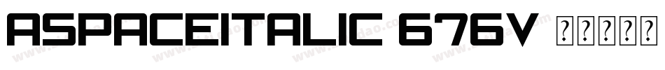 AspaceItalic-676v字体转换
