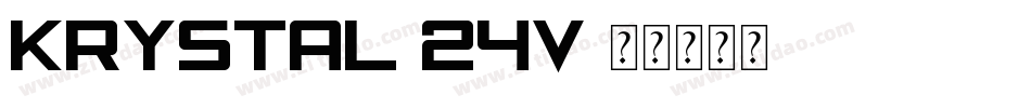 Krystal-24v字体转换