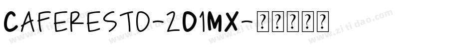 Caferesto-2O1MX字体转换