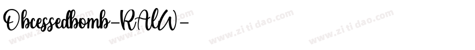 Obcessedbomb-RAlW字体转换