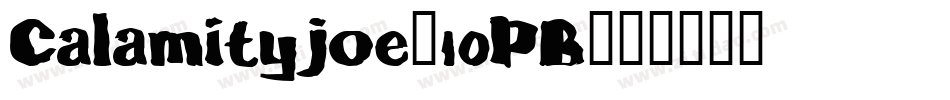 Calamityjoe-10PB字体转换