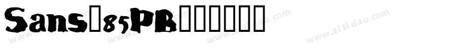 Sans-85PB字体转换