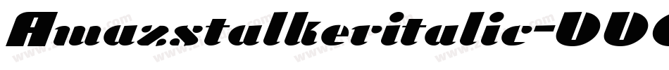Amazstalkeritalic-VVOw字体转换