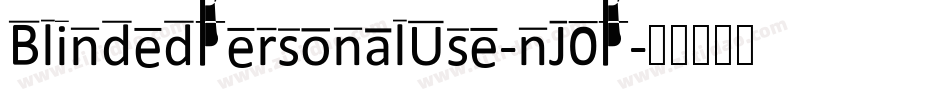 BlindedPersonalUse-nJ0P字体转换