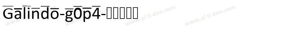 Galindo-g0p4字体转换