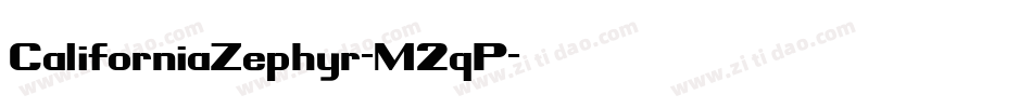 CaliforniaZephyr-M2qP字体转换