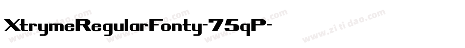 XtrymeRegularFonty-75qP字体转换