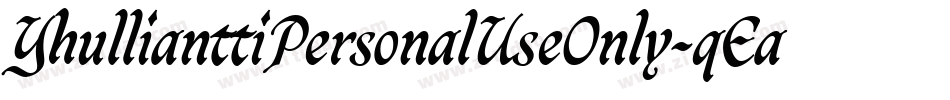 YhullianttiPersonalUseOnly-qEax字体转换