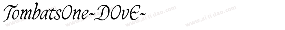 TombatsOne-DOvE字体转换