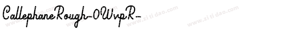 CallephaneRough-0WvpR字体转换