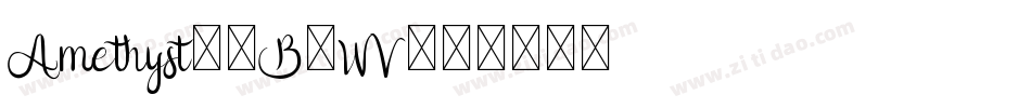 Amethyst-7B9WV字体转换
