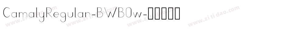 CamalyRegular-BWB0w字体转换