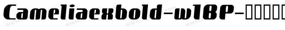 Cameliaexbold-w1BP字体转换