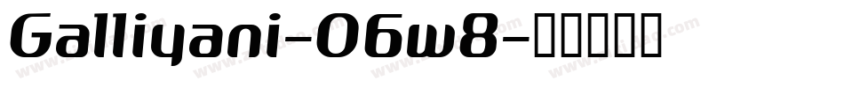 Galliyani-O6w8字体转换