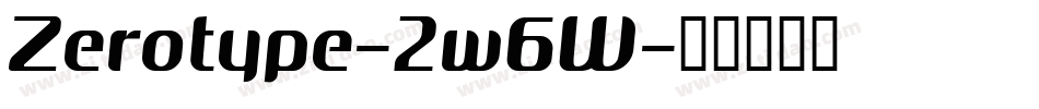 Zerotype-2w6W字体转换 Zerotype-2w6W字体转换