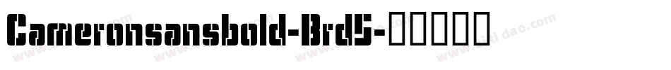 Cameronsansbold-Brd5字体转换