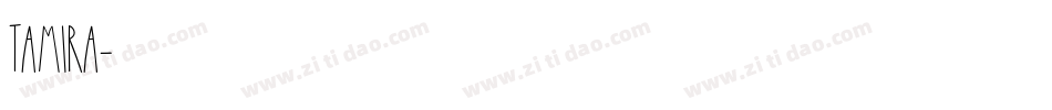 Tamira字体转换