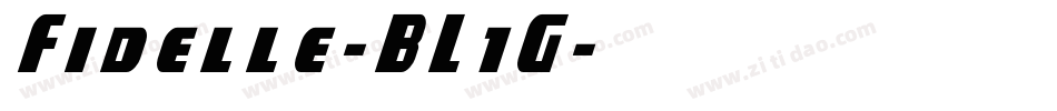 Fidelle-BL1G字体转换