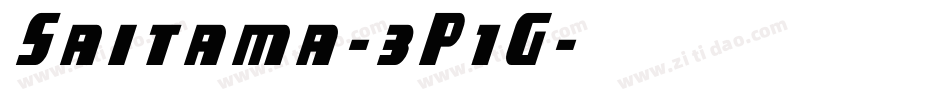 Saitama-3P1G字体转换 Saitama-3P1G字体转换
