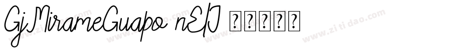 GjMirameGuapo-nElJ字体转换