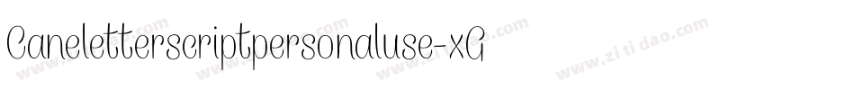 Caneletterscriptpersonaluse-xGz8字体转换