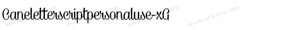 Caneletterscriptpersonaluse-xGz8字体转换