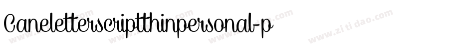 Caneletterscriptthinpersonal-pDzR字体转换