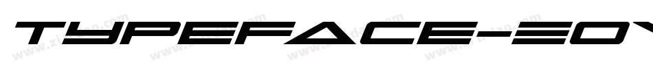 Typeface-EoVz字体转换 Typeface-EoVz字体转换