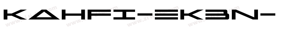 Kahfi-EK3n字体转换