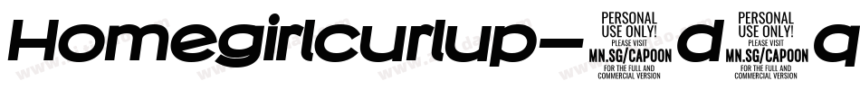 Homegirlcurlup-6d9q字体转换