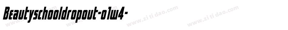Beautyschooldropout-o1w4字体转换