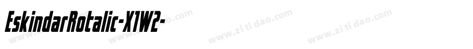 EskindarRotalic-X1W2字体转换
