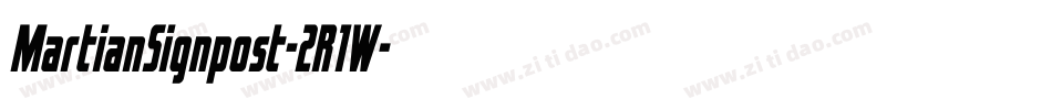 MartianSignpost-2R1W字体转换 MartianSignpost-2R1W字体转换
