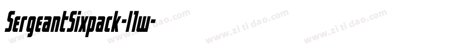 SergeantSixpack-l1w字体转换 SergeantSixpack-l1w字体转换