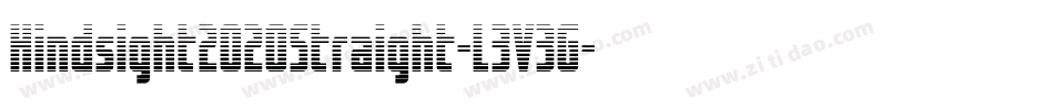 Hindsight2020Straight-L3V3G字体转换 Hindsight2020Straight-L3V3G字体转换