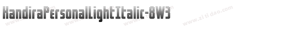 KandiraPersonalLightItalic-8W3g字体转换 KandiraPersonalLightItalic-8W3g字体转换