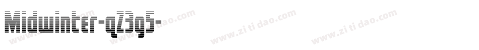 Midwinter-qZ3g5字体转换 Midwinter-qZ3g5字体转换