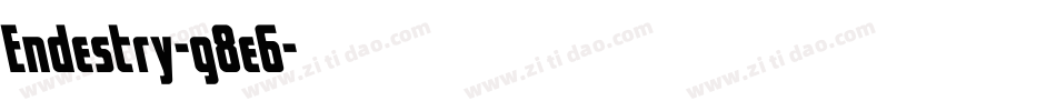 Endestry-g8e6字体转换