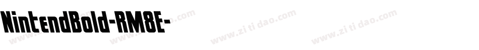 NintendBold-RM8E字体转换 NintendBold-RM8E字体转换