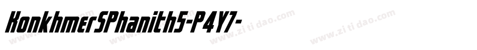 KonkhmerSPhanith5-P4Y7字体转换
