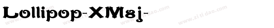 Lollipop-XM8j字体转换 Lollipop-XM8j字体转换