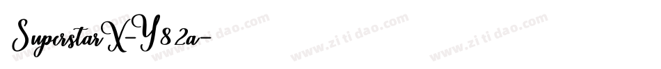 SuperstarX-Y82a字体转换