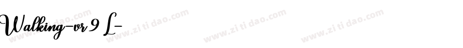 Walking-vr9L字体转换 Walking-vr9L字体转换